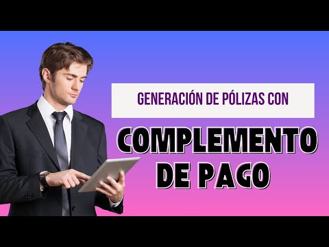 Generación de pólizas mediante complemento de pago